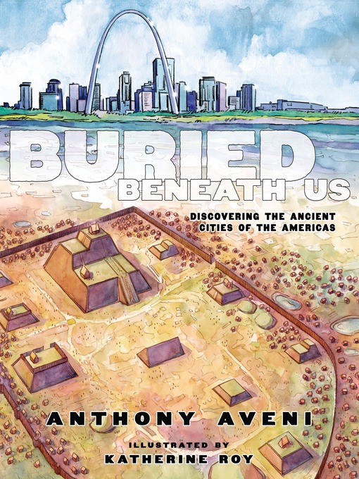 Title details for Buried Beneath Us by Anthony Aveni - Wait list
